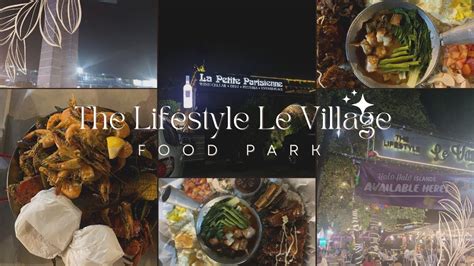 LE VILLAGE The Lifestyle Food Park .